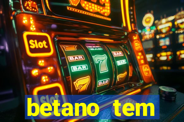 betano tem pagamento antecipado